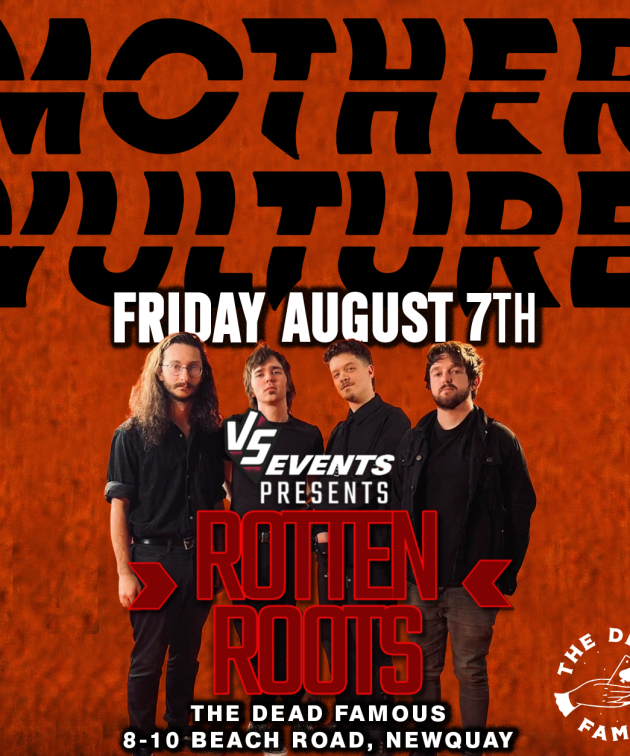 ROTTEN ROOTS FRIDAYS MOTHER VULTURE - August 7th