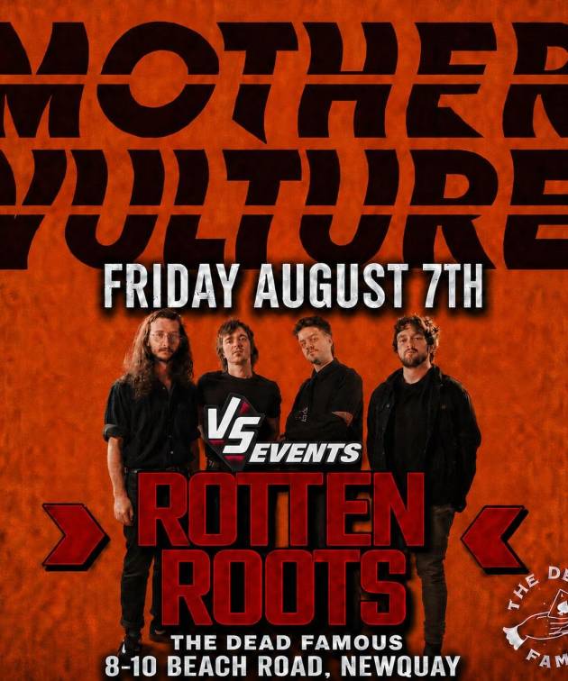 ROTTEN ROOTS FRIDAYS MOTHER VULTURE - August 7th