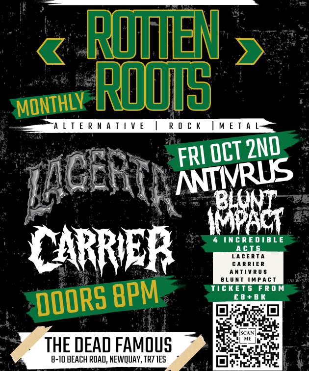 ROTTEN ROOTS FRIDAYS LACERTA - OCTOBER 2ND