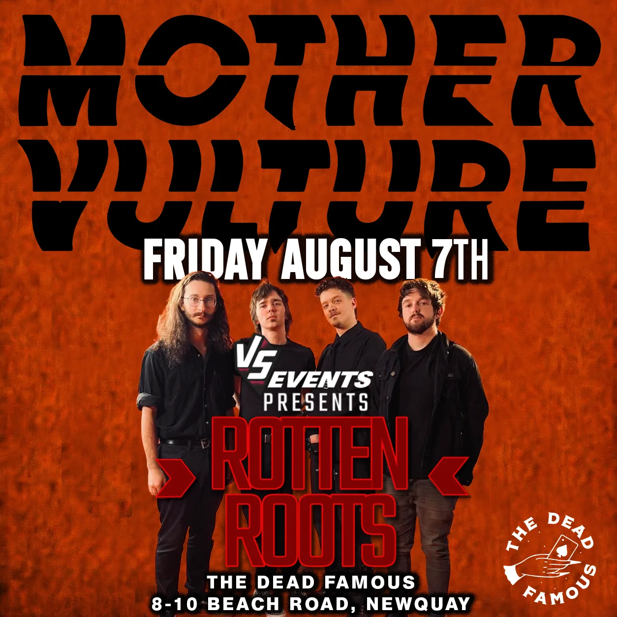 ROTTEN ROOTS FRIDAYS MOTHER VULTURE - August 7th
